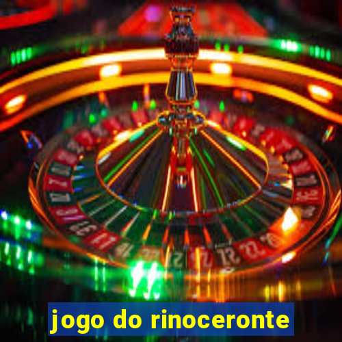 jogo do rinoceronte